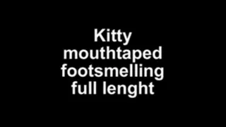 Kitty mouthtaped footsmelling full lenght!