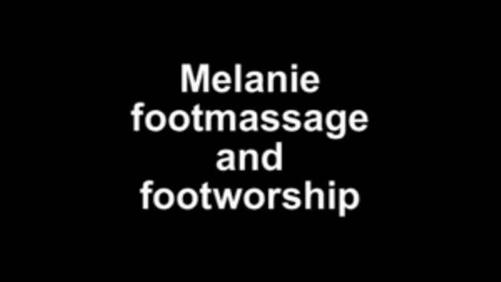 Melanie footmassage and footworship