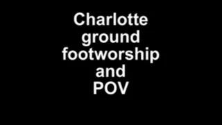 Charlotte ground footworship and POV