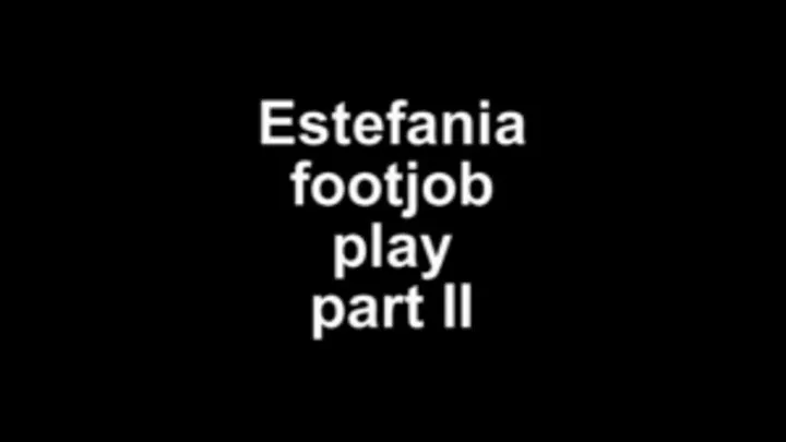 Estefania footjob - play part II