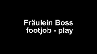 Fräulein Boss footjob - play