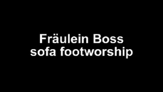 Fräulein Boss footworship from Sofa