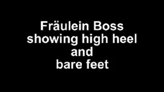 Fräulein Boss showing heels and feet