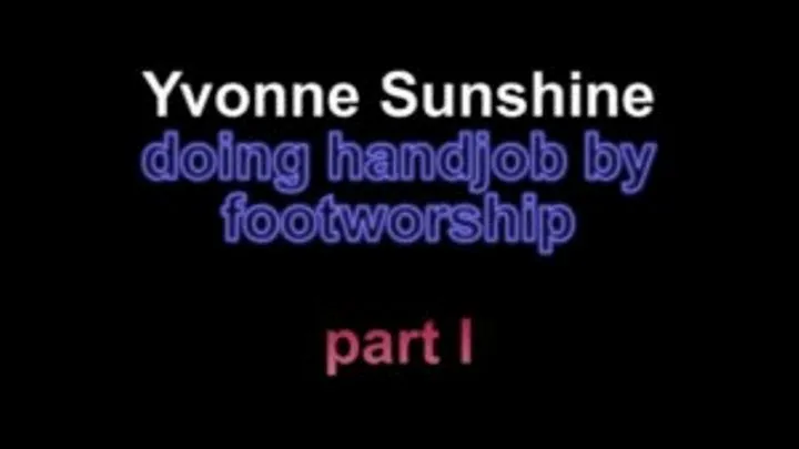 Yvonne sunshine doing handjob by footworship