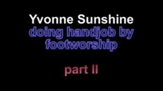 Yvonne sunshine doing handjob by footworship ***part II****