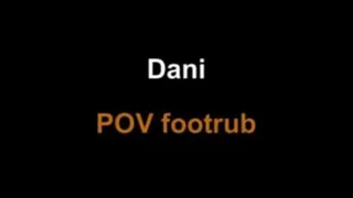 Dani POV footrub