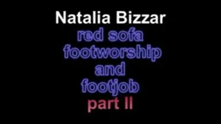 Natalia Bizzar red sofa footworship and footjob ***part II***