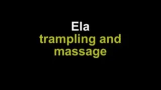 Ela trampling and massage