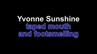 Yvonne sunshine taped mouth footsmelling