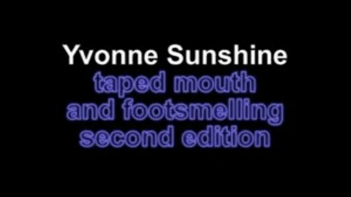 Yvonne sunshine taped mouth and footworship second edition