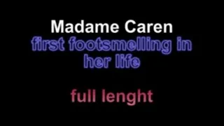 Madame Caren first footworship in her life