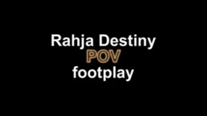 Rahja destiny POV footplay