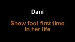 Dani show foot first time in her life ***new Model!!***