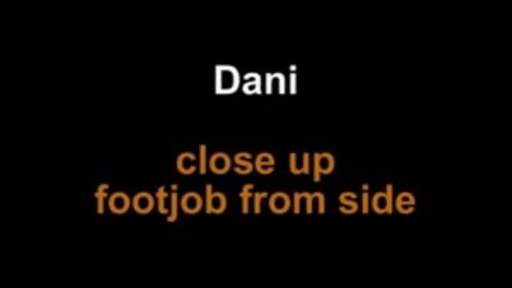 Dani close up footjob from side