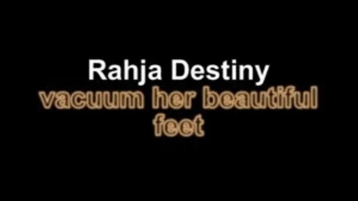 Rahja Destiny vacuum her beatiful naked feet