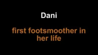 Dani first footsmother in her life