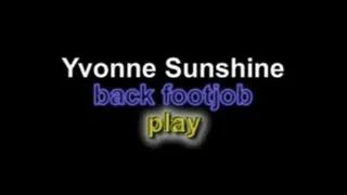 Yvonne sunshine back footjob play