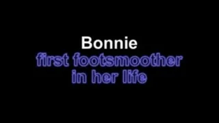 Bonnie first footsmother in her life