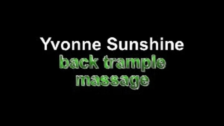 Yvonne sunshine back trample massage