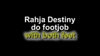 Rahja Destiny doo footjob with both feet