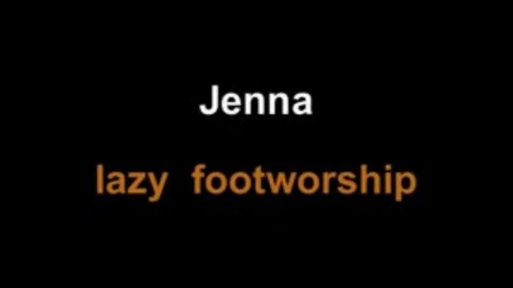 Jenna lazy footworship