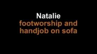 Natalie footworship and footjob on sofa