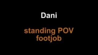 Dani standing POV footjob