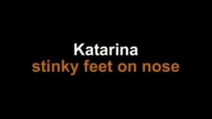 Katarina put her stinky feet on nose