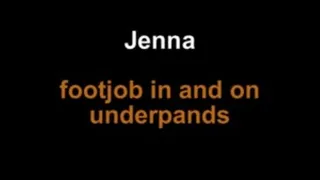 Jenna footjob in and on underpants