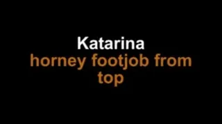 Katarina horney footjob from top