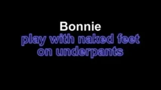 Bonnie play with naked feet on mans underpants