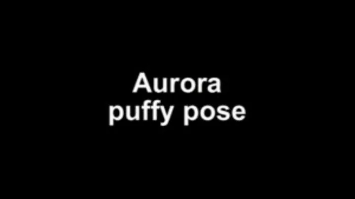 Aurora puffy pose