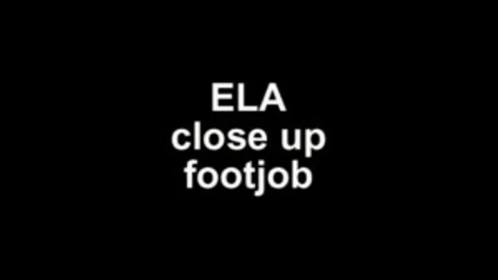 Ela close up footjob