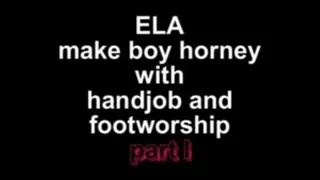 Ela make boy horney by doing handjob and footworship ***part I***