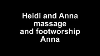 Heidi and Anna massage and footworship Anna ***NEW MODELS!!!***