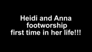 Heidi and Anna footworship first time in her life!!!