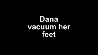 Dana vacuum her beautilul feet
