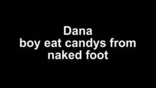 Dana boy eat candys from her nacked foot