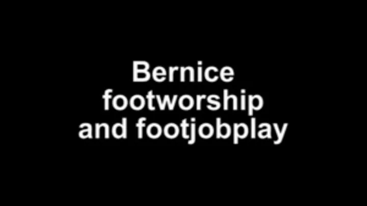 Bernice footworship and footjobplay