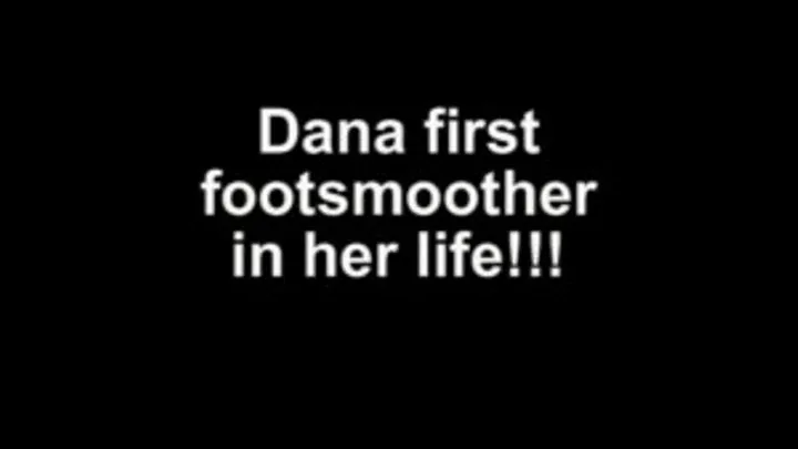 Dana first smother in her life