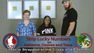 Strip Lucky Numbers with Adrienne, Desiree, and Trace