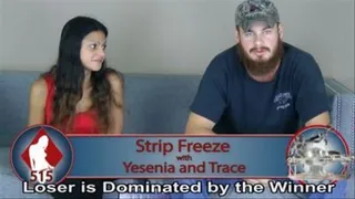 Strip Freeze with Yesenia and Trace