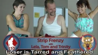 Strip Frenzy with Lela, Tom, and Trinity