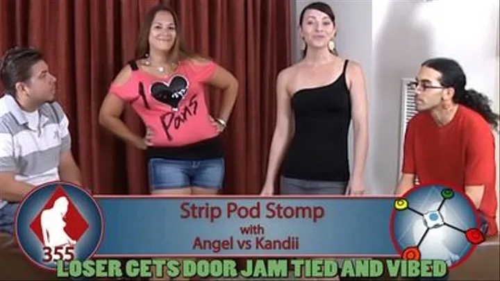 Strip Pod Stomp with Angel and Kandii