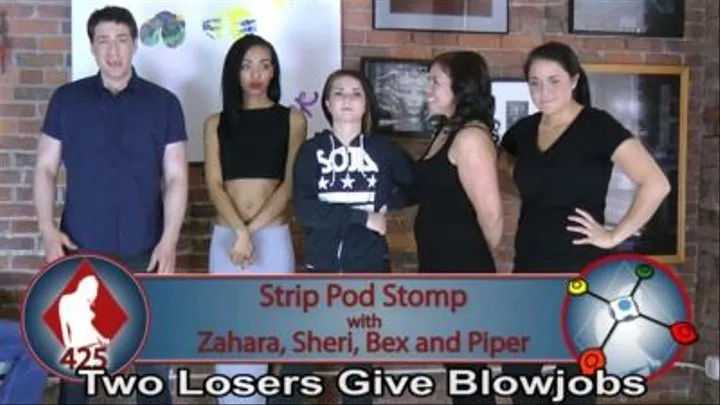 Strip Pod Stomp with Zahara, Sheri, Bex, and Piper