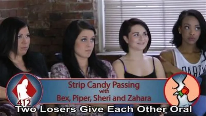 Strip Candy Passing with Bex, Piper, Sheri, and Zahara