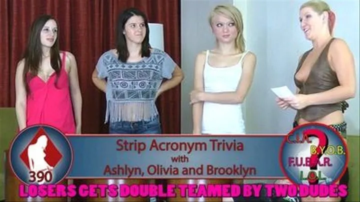 Strip Acronym Trivia with Ashlyn, Olivia, and Brooklyn