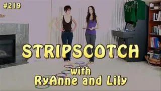 Stripscotch with RyAnne and Lily