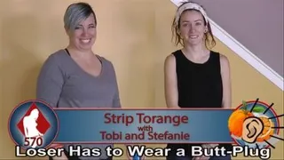 Strip Torange with Tobi and Stefanie