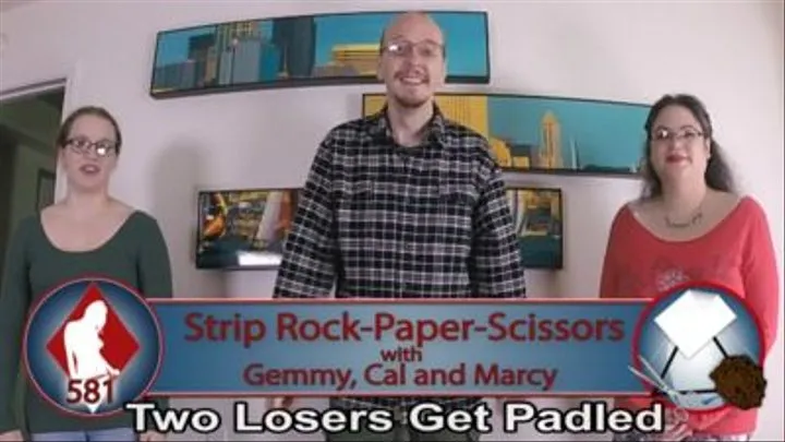Strip Rock-Paper-Scissors with Gemma, Cal, and Marcy